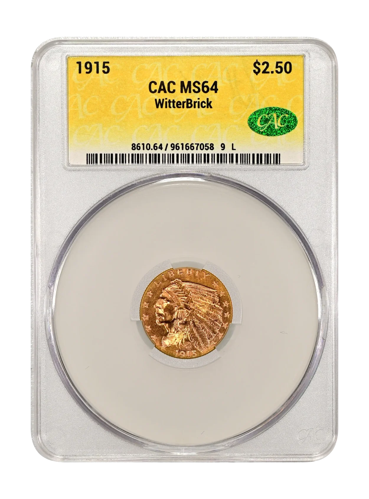 1915 $2.50 CACG MS 64 WitterBrick